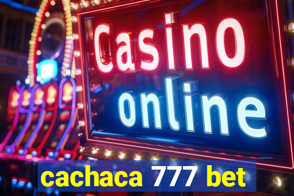 cachaca 777 bet